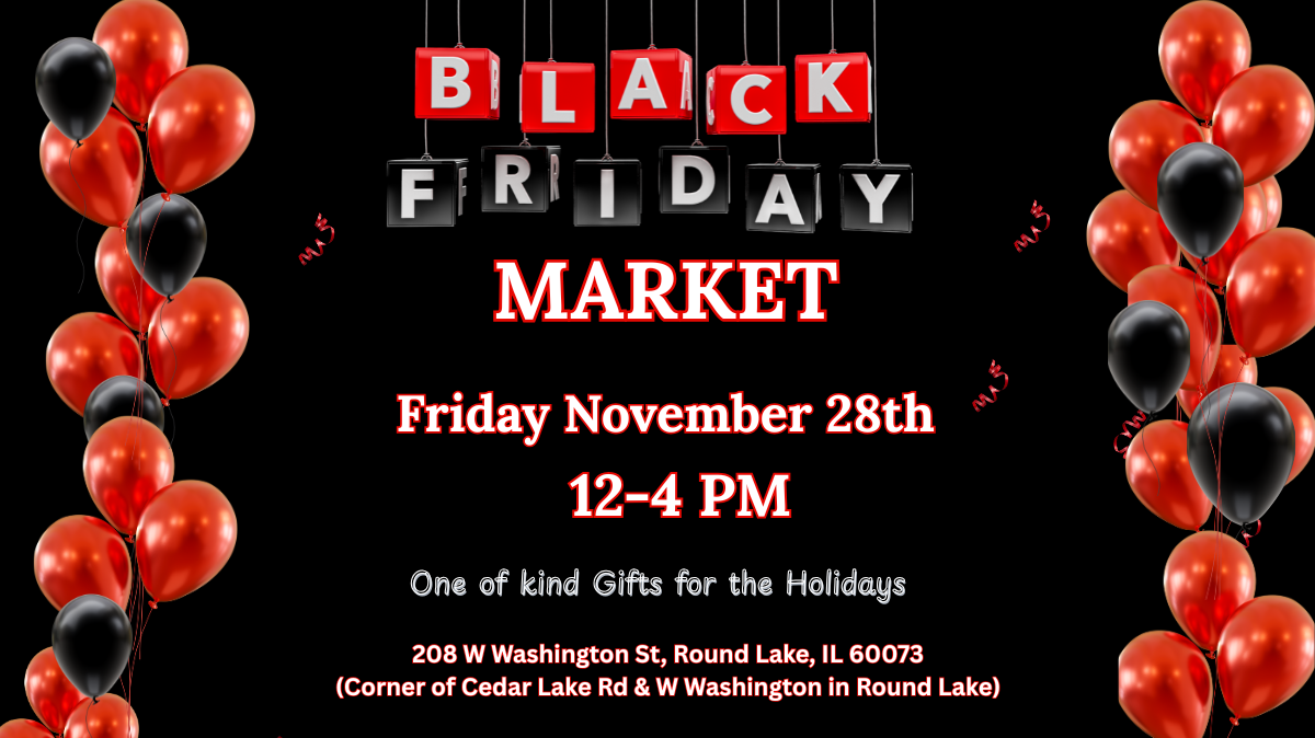 The Black Friday Market: Vintage and Makers Market in Round Lake 